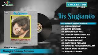 IIS SUGIANTO - Bunga Sedap Malam {Full Album Original}