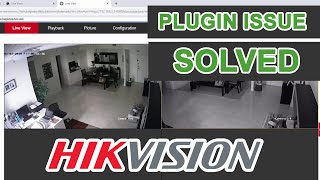 hikvision google chrome plugin issues solved (oem cameras and dvrs)