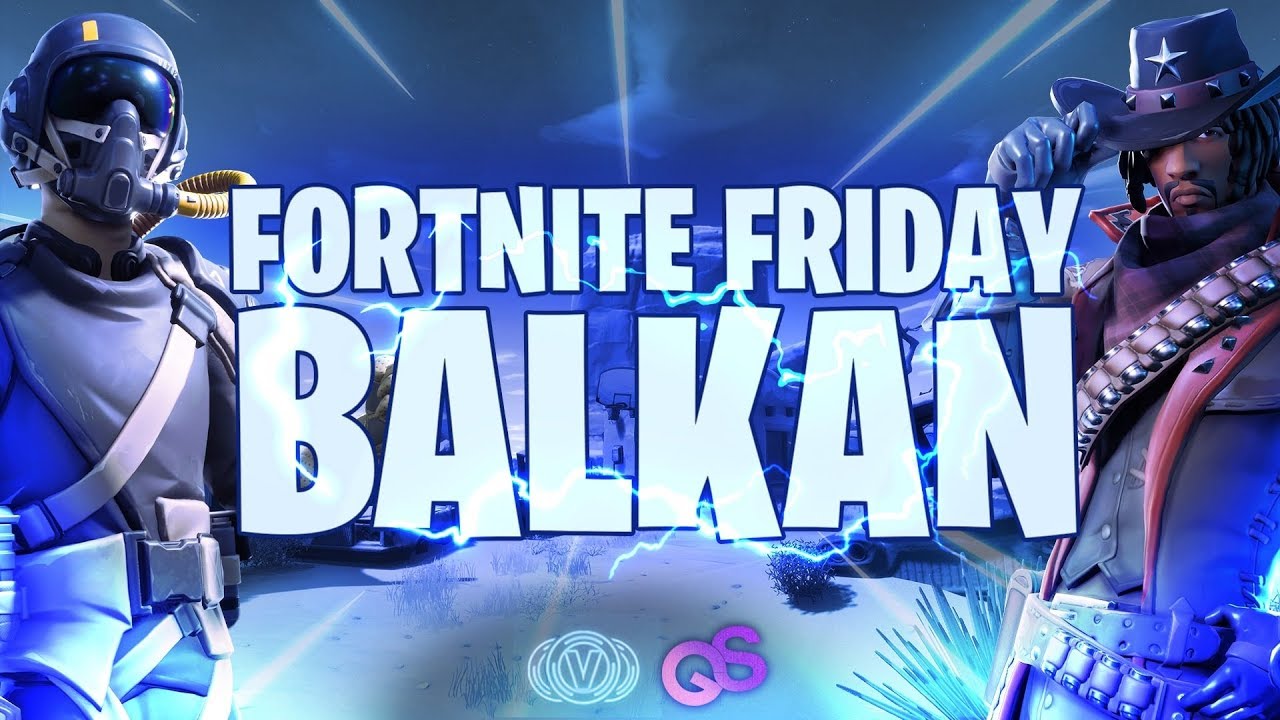 Fortnite Friday Balkan #1 (GALLASANDALLA & vbucks.rs)