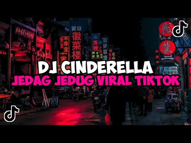 DJ CINDERELLA RADJA - DJ CINDERELLA PUN TIBA DENGAN KERETA KENCANA JEDAG JEDUG MENGKANE VIRAL TIKTOK class=