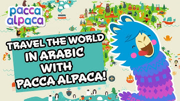 Travel the world in ARABIC with Pacca Alpaca                                                   😎🌎✈️
