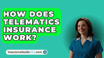 How Does Telematics Insurance Work? -  InsuranceGuide360.com