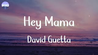 David Guetta - Hey Mama (Lyrics)