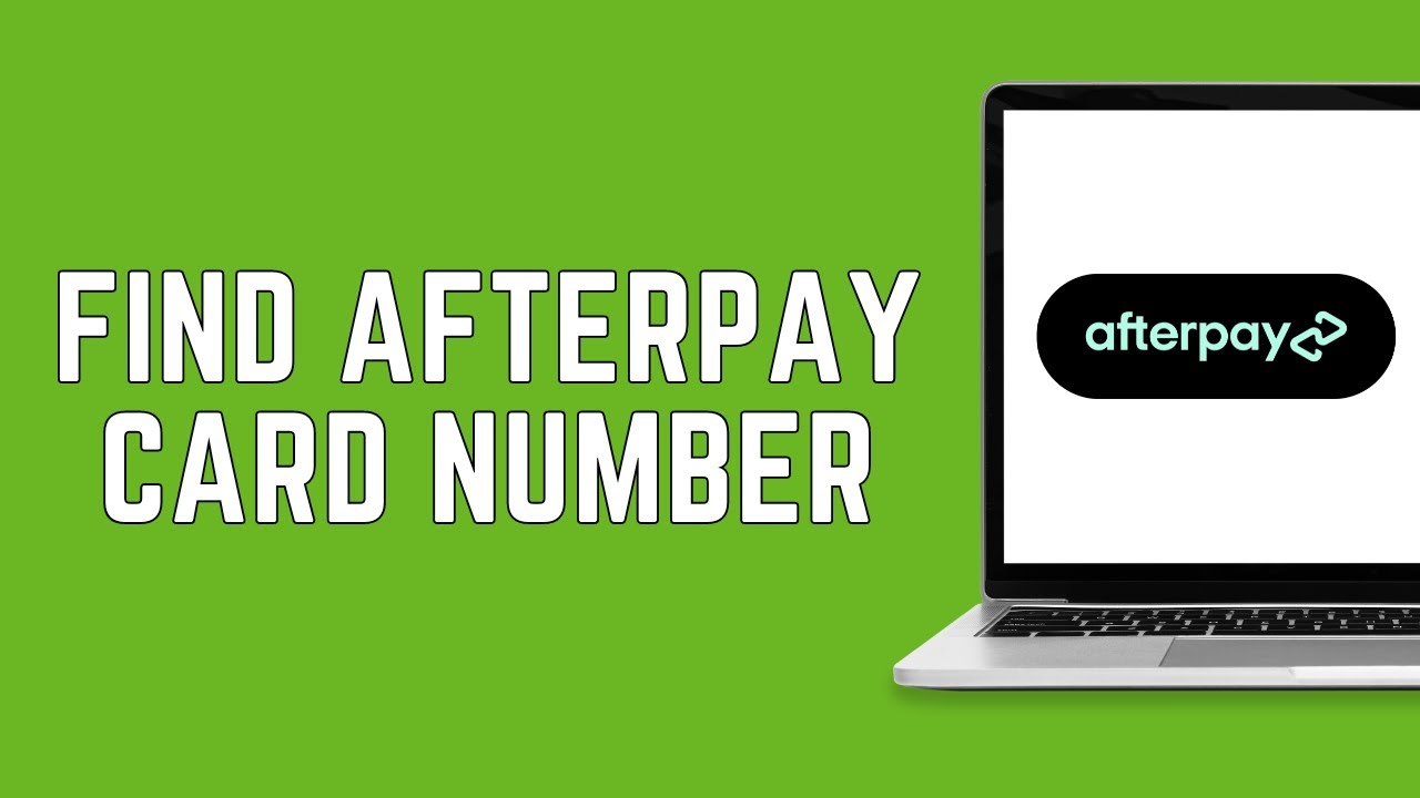 How To Find My Afterpay Card Number 2024 See Afterpay Card Number