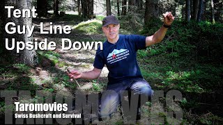 Tent Guy Line Upside Down, my favorite way! Bushcraft Shelter Camping - Survival Skills 1