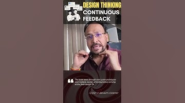 Importance on Continous Feedback in Design Thinking