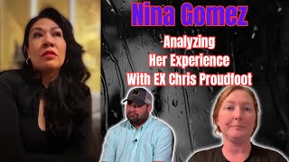 Nina Gomez Reviewing Her Experience Of EX Chris Proudfoot