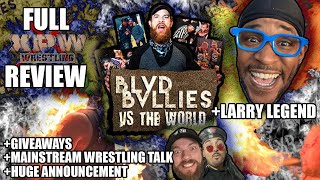 Blvd Bullies vs The World || April 25, 2023