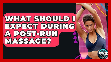 What Should I Expect During A Post-run Massage? - Running Beyond Limits