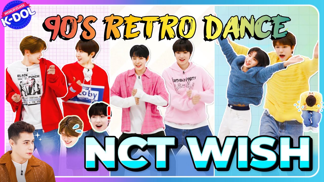 [ENG/JPN] NCT WISH BAILAN HITS DE LOS 90s Y 2000s DE LATAM🎶🕺💃 l ESCUELA DE WORLD-CLASS K-DOL
