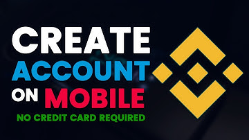 How to Create a Binance Account With Your Phone [Step-by-Step Tutorial]