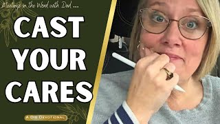 You Dont Have to Carry It Alone | Cast Your Anxiety on God