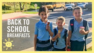 Eat 3 Back To School Breakfasts