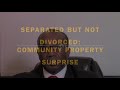 Separated But Not Divorced - www.andrewgriffinlawoffice.com  San Diego Attorney