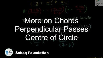 More on Chords Perpendicular Passes Centre of Circle, Math Lecture | Sabaq.pk