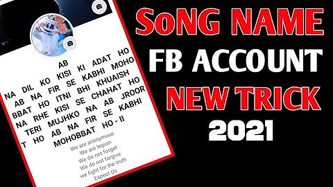 How To Create Song Name Facebook Account 2021 Trick || By SALMAN ANONYMOUS