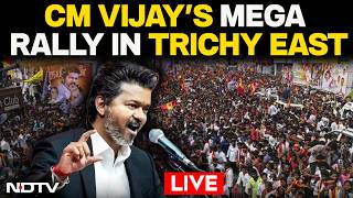 CM Vijay LIVE | Vijay's Trichy East Rally LIVE | CM Vijay To Thank Voters At Rally In Trichy East