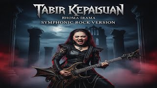 Download Lagu TABIR KEPALSUAN - RHOMA IRAMA | Symphonic Rock Cover 2025 - Epic Orchestral Rock Version MP3