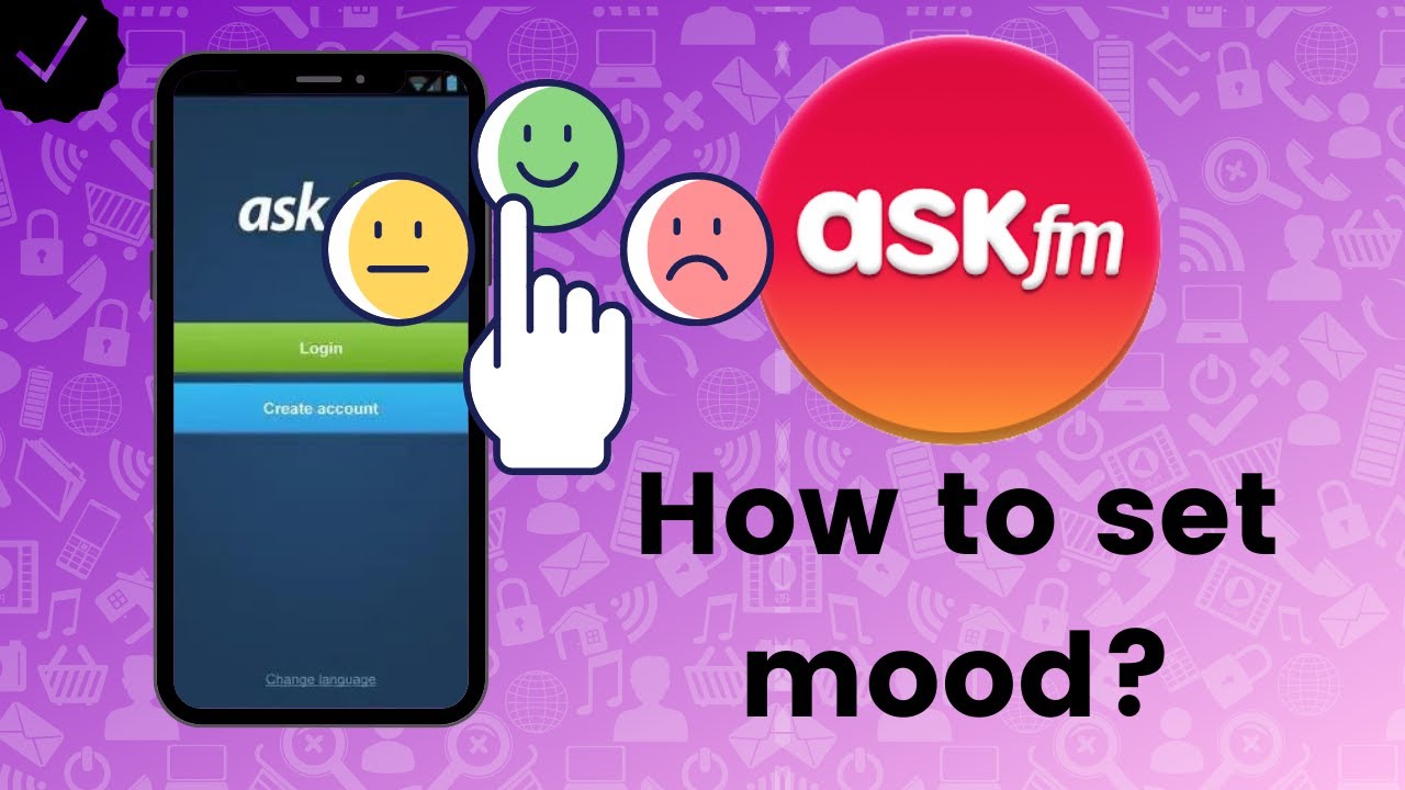 How to set mood on ASKfm? YouTube