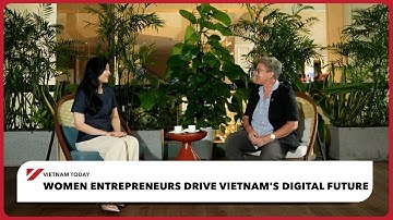 Women entrepreneurs drive Vietnam