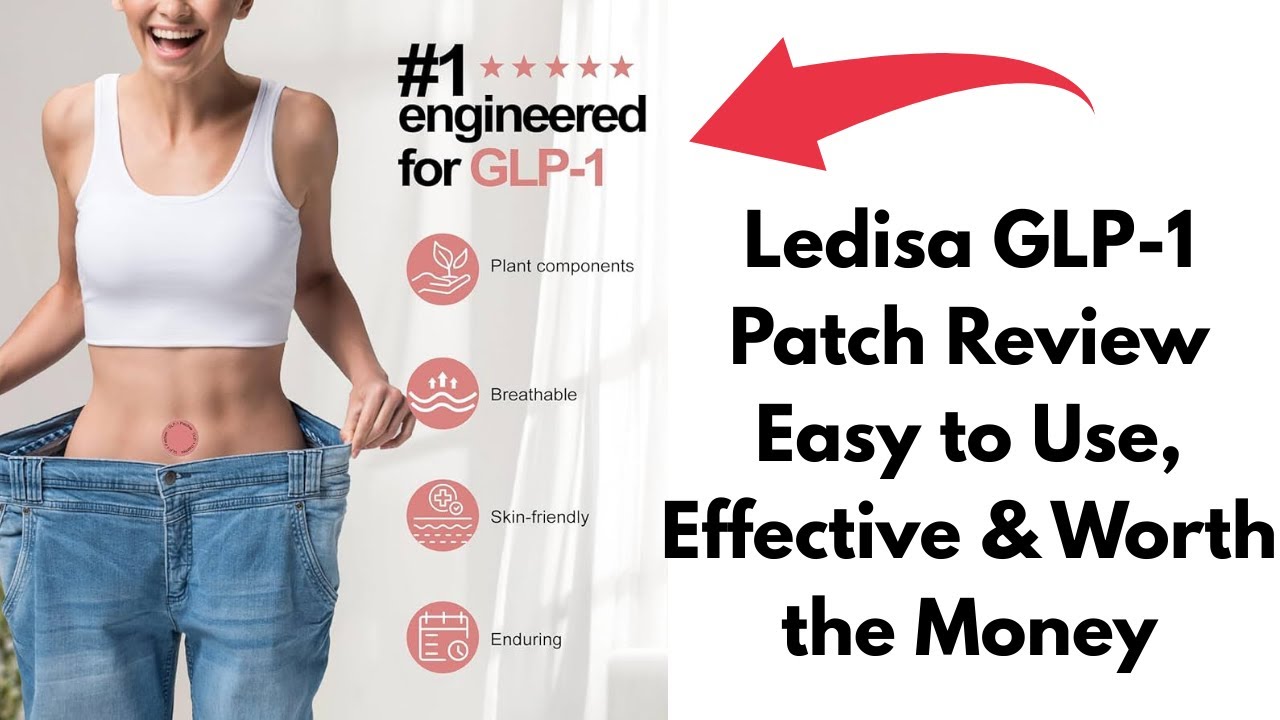 Ledisa GLP-1 Patch Review | Easy to Use, Effective & Worth the Money