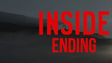 INSIDE ENDING Gameplay Walkthrough Part 6