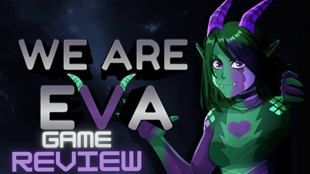 We Are Eva - Game Review