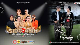 🔴LIVE CS. SIDO ASIH | PERNIKAHAN ARIF & VICKY | SABTU, 15 AGUSTUS 2026 | ADINATA SOUND SYSTEM.