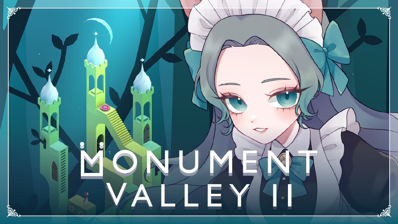 【Monument Valley 2】Time to use our brains again チルほぼ真夜中配信【鳴杜水月/Mizuki Meido】