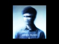 James Blake I Never Learnt To Share mp3