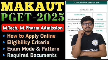 MAKAUT PGET 2025 Full Guide | How to Apply, Eligibility, Fees, Exam Pattern, Important Dates #pget