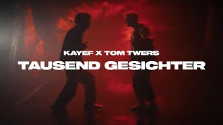 Kayef X Tom Twers - Tausend Gesichter