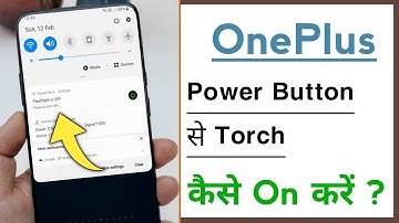 OnePlus Power Button Se Torch Light Kaise On karen