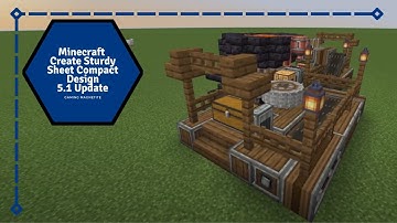 Minecraft Create Sturdy Sheet Compact Design 5.1 Update