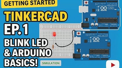 Tinkercad Tutorial Ep. 1 | Arduino Basics & Blink LED Simulation! #btech #diyprojects #arduino