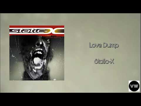 Static X Love Dump Clean Version
