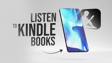 How to Listen to Kindle Books on Android (explained)