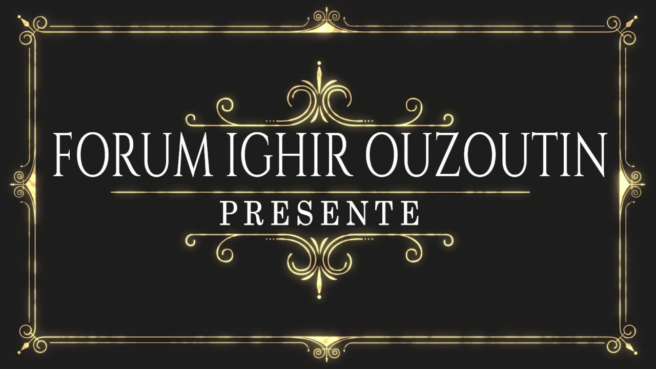 Douar IGHIR OUZOUTIN TOUDMA  -  دوار إيغير أووزوتن تودما  -  ⴷⵓⴰⵔ  ⴰⵖⵉⵔ  ⴰⵓⵓⵣⵓⵜⵏ  ⵜⵓⴷⵎⴰ