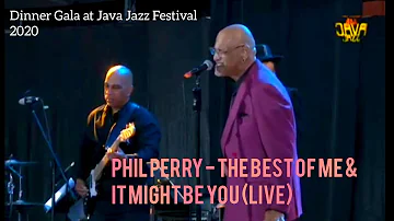 Phil Perry - The Best of Me & It Might Be You (Live from Dinner Gala Java Jazz Festival 2020)