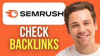 How to Check Backlinks on Semrush