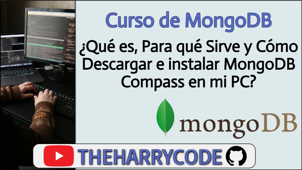 cómo descargar e instalar mongodb shell y mongodb... Curso de MongoDB | ¿Qué es, Para qué Sirve y Cómo Descargar e instalar ...