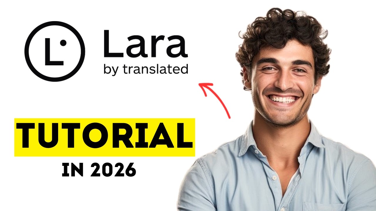 How to Use Lara Translate to Translate Text, Documents & Images in 2026 (Easy Tutorial)