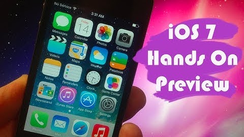 iOS 7 - Hands On Preview