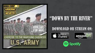 Down by the River (Marching Cadence)