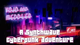 Ep 1 - Void and Meddler - Episode 1 (Void and Meddler gameplay)