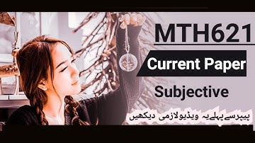 MTH621 Current Mid Term paper 2023 | Subjective solved paper | Mid term paper 2023 #mth621