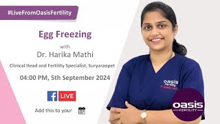 Live From Oasis Fertility - Egg Freezing