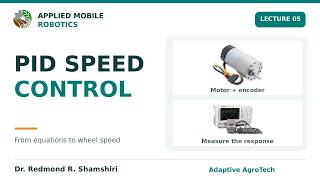 Lecture 05 | PID Wheel-Speed Control: From Motor Models to Industrial Drives
