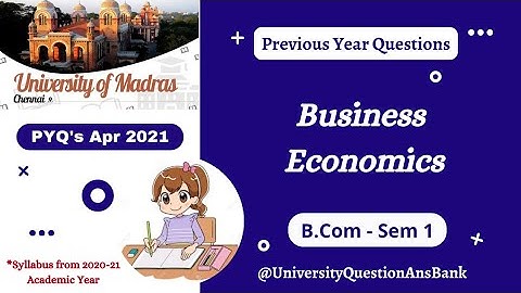 B Com 1st Year 2021 || Business Economics || Question Paper || University of Madras || Apr 2021