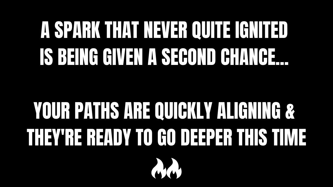 𝐓𝐡𝐞𝐬𝐞 𝐓𝐰𝐢𝐧 𝐅𝐥𝐚𝐦𝐞𝐬 / 𝐒𝐨𝐮𝐥𝐦𝐚𝐭𝐞𝐬 𝐀𝐫𝐞 𝐆𝐞𝐭𝐭𝐢𝐧𝐠 𝐚 𝐒𝐞𝐜𝐨𝐧𝐝 𝐂𝐡𝐚𝐧𝐜𝐞... 𝐏𝐚𝐭𝐡𝐬 𝐀𝐥𝐢𝐠𝐧𝐢𝐧𝐠 𝐅𝐚𝐬𝐭! [Love Reading]